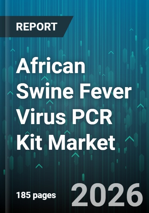 African Swine Fever Virus PCR Kit Market - Global Forecast 2026-2032