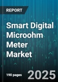 Smart Digital Microohm Meter Market by Application (Automotive, Electrical Utility, Manufacturing), Product Type (Benchtop, Handheld, Portable), End User, Distribution Channel, Connectivity - Global Forecast 2025-2030- Product Image