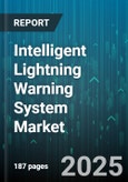 Intelligent Lightning Warning System Market by System Type (Fixed, Portable), Sales Channel (Direct Sales, Distributors & Resellers, Online Sales), Component Type, Deployment Mode, End User - Global Forecast 2025-2030- Product Image