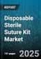 Disposable Sterile Suture Kit Market by End User (Ambulatory Surgical Centers, Clinics, Hospitals), Form (Monofilament, Multifilament), Product Type, Needle Type, Application, Sales Channel - Global Forecast 2025-2030 - Product Thumbnail Image