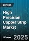 High Precision Copper Strip Market by End Use Industry (Aerospace & Defense, Automotive, Construction & Infrastructure), Application (Circuit Boards, Coils, Connectors), Product Type, Thickness - Global Forecast 2025-2030 - Product Thumbnail Image