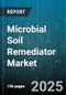 Microbial Soil Remediator Market by Crop Type (Cereals and Grains, Fruits and Vegetables, Oilseeds and Pulses), Microorganism Type (Bacterial, Fungal), Application Method, Formulation, End Use - Global Forecast 2025-2030 - Product Thumbnail Image