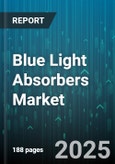 Blue Light Absorbers Market by Application (Architectural Glass, Automotive, Electronics), Product Type (Glass Coatings, PC Films, PET Films), Material, End-User Industry, Distribution Channel - Global Forecast 2025-2030- Product Image