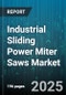 Industrial Sliding Power Miter Saws Market by Power Source (Corded Electric, Cordless Battery), Blade Diameter (10 Inch, 12 Inch), Application, End User, Motor Type, Distribution Channel - Global Forecast 2025-2030 - Product Image