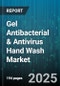 Gel Antibacterial & Antivirus Hand Wash Market by Product Type (Foam, Gel, Liquid), Distribution Channel (Convenience Stores, Online Retail, Pharmacies), End User, Formulation, Packaging - Global Forecast 2025-2030 - Product Thumbnail Image