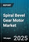 Spiral Bevel Gear Motor Market by End User Industry (Aerospace, Automotive, Industrial Machinery), Mounting (Din Mounted, Face Mounted, Flange Mounted), Power Rating, Speed, Application - Global Forecast 2025-2030 - Product Thumbnail Image