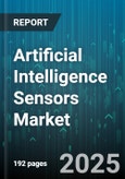 Artificial Intelligence Sensors Market by Application (Automotive, Consumer Electronics, Healthcare), Sensor Type (Acoustic and Sound, Chemical and Gas, Pressure), Technology, End User - Global Forecast 2025-2030- Product Image