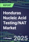 2025 Honduras Nucleic Acid Testing/NAT Market Opportunities - Competitive Shares and Growth Strategies, Volume and Sales Segment Forecasts for 100 Infectious - Latest Technologies, Market Barriers and Risks - Product Thumbnail Image