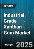 Industrial Grade Xanthan Gum Market by Application (Cosmetics & Personal Care, Food & Beverage, Oil & Gas), Form (Granular, Liquid, Powder), Sales Channel - Global Forecast 2025-2030- Product Image
