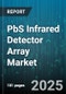 PbS Infrared Detector Array Market by Type (Focal Plane Array, Linear Array), Technology (Photoconductive, Photovoltaic), End User, Application, Sales Channel - Global Forecast 2025-2030 - Product Thumbnail Image