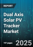 Dual Axis Solar PV Tracker Market by Drive Type (Electric, Hydraulic, Manual), End User (Commercial, Residential, Utility), Mounting, Operation, Application - Global Forecast 2025-2030- Product Image