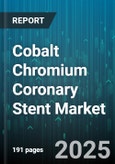 Cobalt Chromium Coronary Stent Market by Stent Type, Coating Type, Generation, End User, Distribution Channel, Application - Global Forecast 2025-2030- Product Image