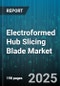 Electroformed Hub Slicing Blade Market by Market Segmentation (Application, Coating Type, Diameter) - Global Forecast 2025-2030 - Product Image