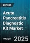 Acute Pancreatitis Diagnostic Kit Market by Technology, End Users, Test Type, Distribution Channel - Global Forecast 2025-2030 - Product Thumbnail Image