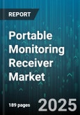 Portable Monitoring Receiver Market by Desktop (Form Factor, Handheld, Processor Type) - Global Forecast 2025-2030- Product Image
