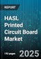 HASL Printed Circuit Board Market by Board Material (Bt Epoxy, Cem, Fr-4), Construction (Flexible, Rigid, Rigid-Flex), Finish, Thickness, Board Type, Application - Global Forecast 2025-2030 - Product Thumbnail Image