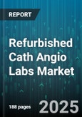 Refurbished Cath Angio Labs Market by Product Type (Diagnostic Cath Lab, Interventional Cath Lab), Application (Cardiology, Neurology, Radiology), End User - Global Forecast 2025-2030- Product Image