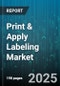 Print & Apply Labeling Market by Product Type, Application, End Industry, Labeling Equipment, Printing Technology, Adhesive Type, Environmental Condition - Global Forecast 2025-2030 - Product Image