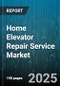 Home Elevator Repair Service Market by End User, Service Type, Maintenance Type, Service Provider Type, Elevator Type, Speed Class, Load Capacity - Global Forecast 2025-2030 - Product Thumbnail Image