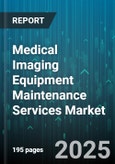 Medical Imaging Equipment Maintenance Services Market by Equipment Type, Service Contract Type, End User, Service Provider, Delivery Mode - Global Forecast 2025-2030- Product Image