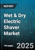 Wet & Dry Electric Shaver Market by Gender (Men, Unisex, Women), Distribution Channel (Offline, Online), Type, Blade Type, Price Range - Global Forecast 2025-2030- Product Image