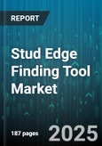 Stud Edge Finding Tool Market by End User (DIY, Professional), Distribution Channel (Offline, Online), Product Type, Application - Global Forecast 2025-2030- Product Image