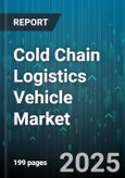 Cold Chain Logistics Vehicle Market by Mode of Transport (Air Transport, Rail Transport, Road Transport), Temperature Range (Deep-Frozen, Frozen, Refrigerated), End User Industry, Refrigeration Technology - Global Forecast 2025-2030- Product Image