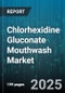 Chlorhexidine Gluconate Mouthwash Market by End User (Ambulatory Surgical Centers, Clinics, Dental Clinics), Distribution Channel (E-commerce, Hospital Pharmacy, Retail Pharmacy), Form, Concentration, Packaging Type - Global Forecast 2025-2030 - Product Thumbnail Image