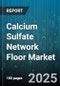 Calcium Sulfate Network Floor Market by Product Type (Calcium Sulfate Panel, Cement Panel, Steel Panel), End User (BFSI, Commercial, Data Centers), Panel Size, Distribution Channel, Installation Type - Global Forecast 2025-2030 - Product Thumbnail Image