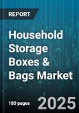 Household Storage Boxes & Bags Market by Product Type (Bags, Boxes), Material (Fabric, Metal, Plastic), Distribution Channel, End Use, Application - Global Forecast 2025-2030- Product Image