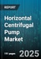 Horizontal Centrifugal Pump Market by Sealing Type (Sealing Type), Drive Type (Diesel, Electric, Gas Turbine), Construction, Operation Speed, Type, Mounting Type, Impeller Type, Material, End Use Industry, Horsepower Range - Global Forecast 2025-2030 - Product Image