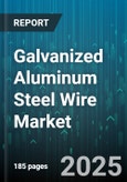 Galvanized Aluminum Steel Wire Market by End Use Industry (Agriculture, Automotive, Construction), Coating Material (Aluminum, Aluminum-Zinc Alloy, Zinc), Coating Thickness, Steel Grade, Production Process, Sales Channel - Global Forecast 2025-2030- Product Image