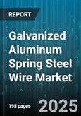 Galvanized Aluminum Spring Steel Wire Market by End User Industry, Application, Wire Diameter, Carbon Grade, Coating Thickness, Distribution Channel - Global Forecast 2025-2030- Product Image