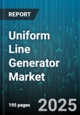 Uniform Line Generator Market - Global Forecast 2025-2030- Product Image