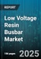 Low Voltage Resin Busbar Market by End Use Industry (Automotive, Data Centers, Manufacturing), Product Type (Double Layer, Single Layer, Triple Layer), Insulation Type, Voltage Rating, Application, Distribution Channel - Global Forecast 2025-2030 - Product Thumbnail Image