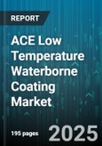 ACE Low Temperature Waterborne Coating Market by End Use (Architectural, Automotive, Industrial), Resin Type (Acrylic, Alkyd, Epoxy), Application, Distribution Channel - Global Forecast 2025-2030- Product Image