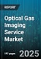 Optical Gas Imaging Service Market by End-User Industry (Chemical, Oil & Gas, Petrochemical & Refining), Application (Leak Detection & Repair, Preventive Maintenance, Research & Development), Technology, Service Model, Equipment Type - Global Forecast 2025-2030 - Product Thumbnail Image