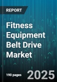 Fitness Equipment Belt Drive Market by Distribution Channel (Offline, Online), End User (Commercial, Home), Application, Price Range, Product Type, Resistance Type - Global Forecast 2025-2030- Product Image