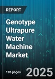 Genotype Ultrapure Water Machine Market by End User (Academic Research, Biotechnology Firms, Clinical Diagnostics), Product Type (Bench Top Systems, Portable Units, Stationary Systems), Purification Technology, Capacity, Distribution Channel - Global Forecast 2025-2030- Product Image
