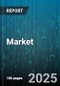 Market - Global Forecast 2025-2030 - Product Thumbnail Image