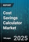 Cost Savings Calculator Market by Component (Hardware, Services, Software), End Use Industry (Bfsi, Government and Defense, Healthcare), Deployment Mode, Organization Size - Global Forecast 2025-2030 - Product Thumbnail Image