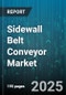 Sidewall Belt Conveyor Market by End Use Industry (Food & Beverage, Mining & Quarrying, Packaging), Belt Material (PU, PVC, Rubber), Capacity, Power Source, Distribution Channel - Global Forecast 2025-2030 - Product Image