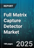 Full Matrix Capture Detector Market by Application (Consumer Electronics, Industrial Inspection, Medical Imaging), Product Type (Ccd, Cmos, Hybrid), End User, Sales Channel - Global Forecast 2025-2030- Product Image