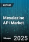 Mesalazine API Market by Product Type (Branded, Generic), Dosage Form (Enema, Extended Release Tablet, Sachet), Route of Administration, Therapeutic Application, End User - Global Forecast 2025-2030 - Product Thumbnail Image