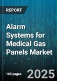 Alarm Systems for Medical Gas Panels Market by Gas Type (Carbon Dioxide, Medical Air, Nitrous Oxide), End User (Ambulatory Centers, Clinics, Diagnostic Centers), Application, System Type, Connectivity, Installation Type, Maintenance Type - Global Forecast 2025-2030- Product Image