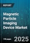 Magnetic Particle Imaging Device Market by Product Type (Clinical, Preclinical), Application (Clinical Diagnosis, Preclinical Research), Distribution Channel, End User - Global Forecast 2025-2030 - Product Thumbnail Image