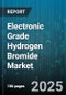 Electronic Grade Hydrogen Bromide Market by End Use Industry (Electronics, Semiconductor), Packaging (Cylinder, Iso Tank, Liquid Drum), Sales Channel, Purity, Application, Form - Global Forecast 2025-2030 - Product Thumbnail Image