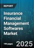 Insurance Financial Management Softwares Market by Deployment Mode (Cloud, on Premises), Enterprise Size (Large Enterprises, Medium Enterprises, Small Enterprises), Component, Application Type, End User - Global Forecast 2025-2030- Product Image