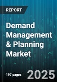 Demand Management & Planning Market by End-User Industry (BFSI, Healthcare, Manufacturing), Deployment Mode (Cloud, Hybrid, on-Premises), Organization Size, Product Type, Application - Global Forecast 2025-2030- Product Image