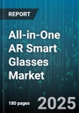 All-in-One AR Smart Glasses Market by End User (Consumer, Enterprise), Deployment Type (Optical See Through, Video See Through), Distribution Channel, Price Range, Application - Global Forecast 2025-2030- Product Image